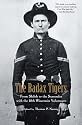 The Badax Tigers: From Shiloh to the Surrender with the 18th Wisconsin Volunteers