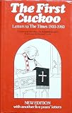 The First cuckoo : a selection of the most witty, amusing and memorable letters to The Times, 1900-1980