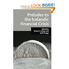 Preludes to the Icelandic Financial Crisis