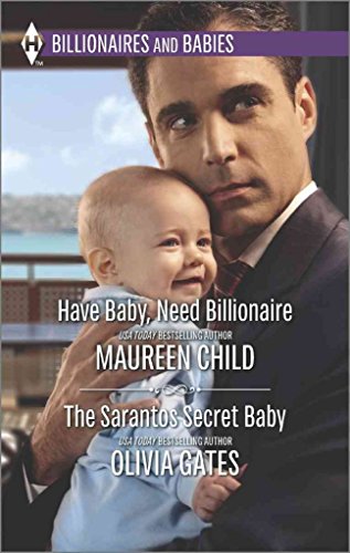[(Have Baby, Need Billionaire/The Sarantos Secret Baby)] [By (author) Maureen Child ] published on (August, 2014)