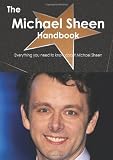 The Michael Sheen Handbook - Everything you need to know about Michael Sheen