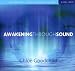 Awakening Through Sound