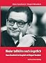 Weder tollk�hn nocht �ngstlich: Hans Koschnick im Gespr�ch mit Rupert Neudeck