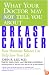 What Your Doctor May Not Tell You About Breast Cancer: How Hormone Balance Can Help Save Your Life