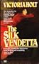 The Silk Vendetta