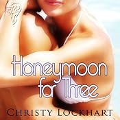 Honeymoon for Three | [Christy Lockhart]