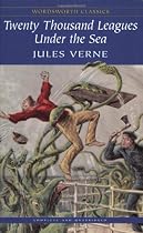 Twenty Thousand Leagues Under the Sea (Wordsworth Classics)