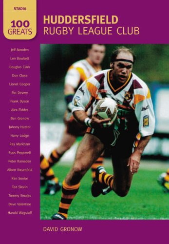 100 Greats: Huddersfield Rugby League Club