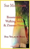 Broomsticks, walking sticks and zimmer frames