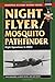 Night Flyer/Mosquito Pathfinder: Night Operations in World War II (Stackpole Military History Series)