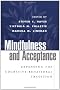 Mindfulness And Acceptance: Expanding The Cognitive-behavioral Tradition