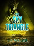 The Sky Triangle - Book One (The Triangle Trilogy)