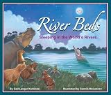 River Beds: Sleeping in the Worlds Rivers