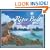 River Beds: Sleeping in the World's Rivers