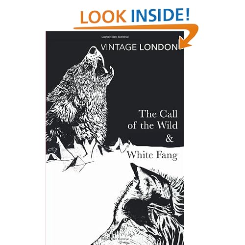 The Call of the Wild & White Fang (Vintage Classics)