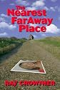 The Nearest Faraway Place