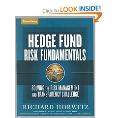 Hedge Fund Risk Fundamentals: Solving the Risk Management and Transparency Challenge (Bloomberg Financial)