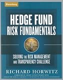 Hedge Fund Risk Fundamentals: Solving the Risk Management and Transparency Challenge (Bloomberg Professional Library)