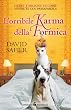 L'orribile karma della formica (Paperback)
