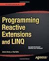 Programming Reactive Extensions and LINQ