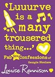 Confessions of Georgia Nicolson (8) - Luuurve is a many trousered thing... (Confessions of Georgia Nicolsn)