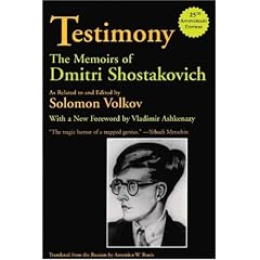 Testimony: The Memoirs of Dmitri Shostakovich
