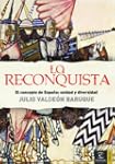 La Reconquista: El concepto de Espa�a...