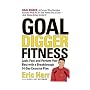 Goal Digger Fitness: Look, Feel, and Perform Your Best with a Breakthrough 14-day Exercise Plan