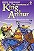The Adventures of King Arthur (Young Reading (Series 2)) (3.2 Young Reading Series Two (Blue))