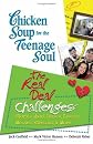Chicken Soup For The Teenage Soul: The Real Deal: Challenges (Turtleback School & Library Binding Edition) (Chicken Soup for the Teenage Soul (Prebound))