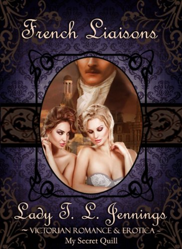 French Liaisons ~ The fifth story from 