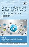 Conceptual richness and methodological diversity in entrepreneurial research