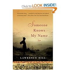 Someone Knows My Name: A Novel