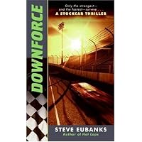 Downforce: A Stockcar Thriller