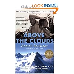 Above the Clouds: The Diaries of a High-Altitude Mountaineer by Anatoli Boukreev, Linda Wylie and Galen Rowell