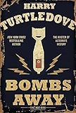 Bombs Away: The Hot War