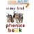 My First Phonics Board Book (My 1st Board Books)