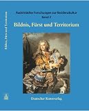 Produkt-Bild: Rudolst&auml;dter Forschungen zur Residenzkultur: Bildnis, F&uuml;rst und Territorium: BD II
