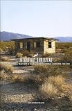 Jackrabbit homestead : tracing the Small Tract Act in the southern California landscape, 1938-2008