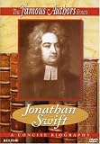 The Famous Authors: Jonathan Swift