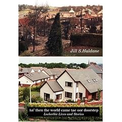An' Then the World Came Tae Oor Doorstep: Lockerbie Lives and Stories