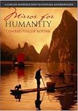 Mirror for Humanity: A Concise Introduction to Cultural Anthropology with PowerWeb