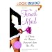 The French Maid: And 21 More Naughty Sex Fantasies to Surprise and Arouse Your Man