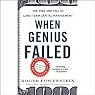 When Genius Failed: The Rise and Fall of Long-Term Capital Management