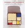 Modern Art Desserts: Recipes for Cakes, Cookies, C&hellip von Caitlin Freeman