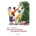 Alle Jahre wieder ... der gleiche Stress!: Kleine Geschichten zur Weihnachtszeit