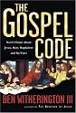 The Gospel Code: Novel Claims About Jesus, Mary Magdalene and Da Vinci