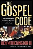 The Gospel Code: Novel Claims About Jesus, Mary Magdalene and Da Vinci