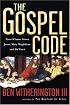 The Gospel Code: Novel Claims About Jesus, Mary Magdalene and Da Vinci