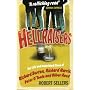 Hellraisers: The Life and Inebriated Times of Richard Burton, Richard Harris, Peter O'Toole & Oliver Reed